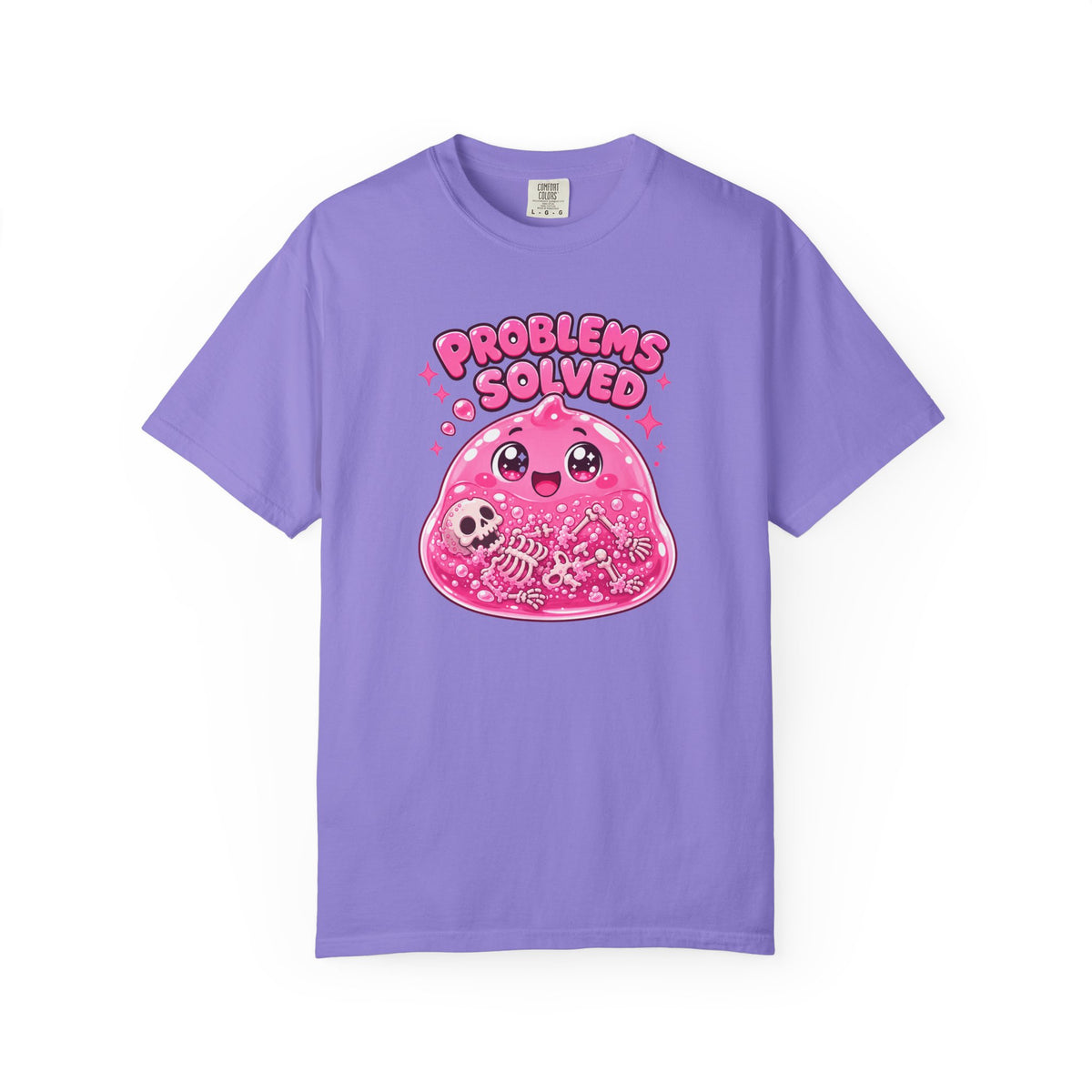 Problems Solved — Pink Slime Women's T-Shirt (Garment Dyed)