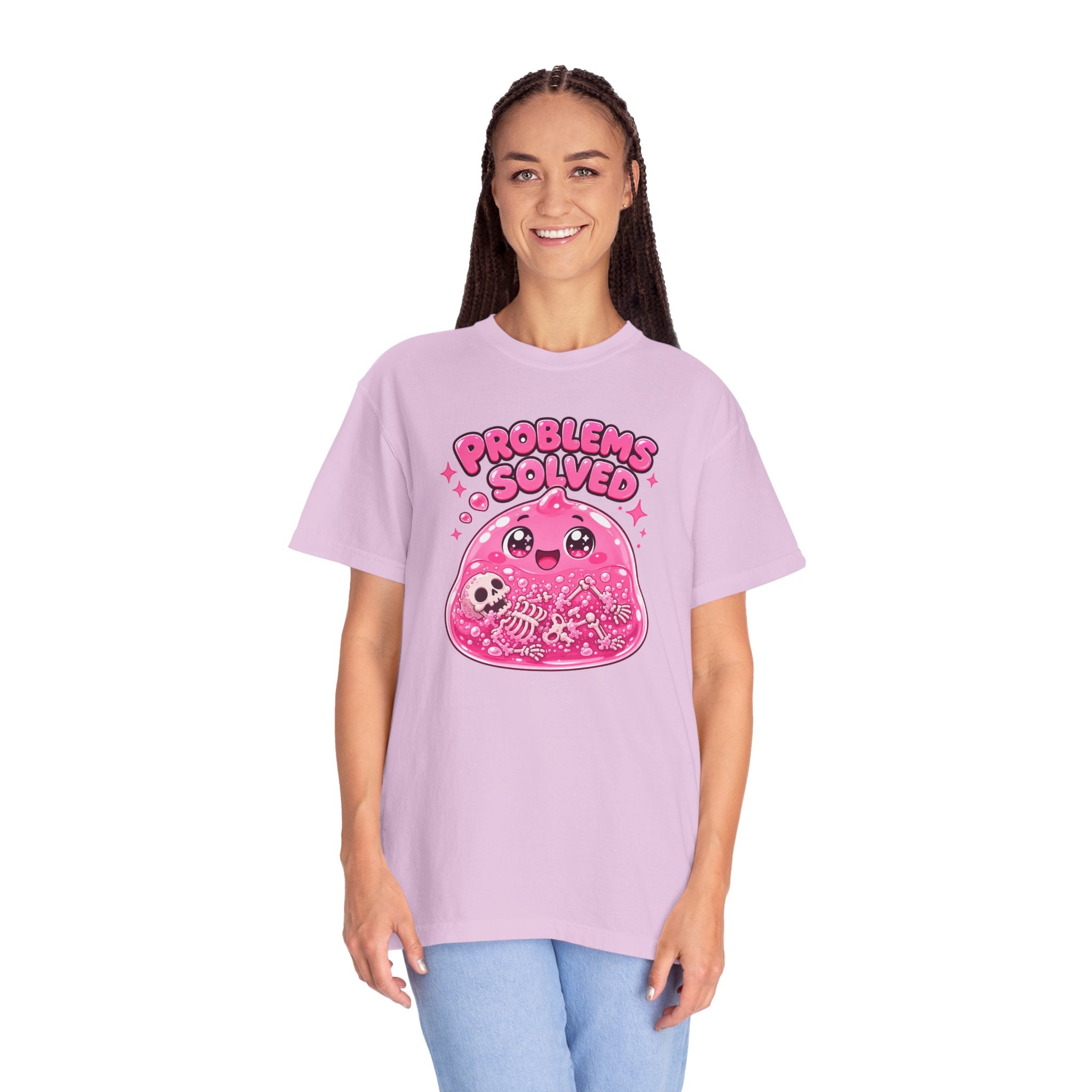 Problems Solved — Pink Slime Women's T-Shirt (Garment Dyed)
