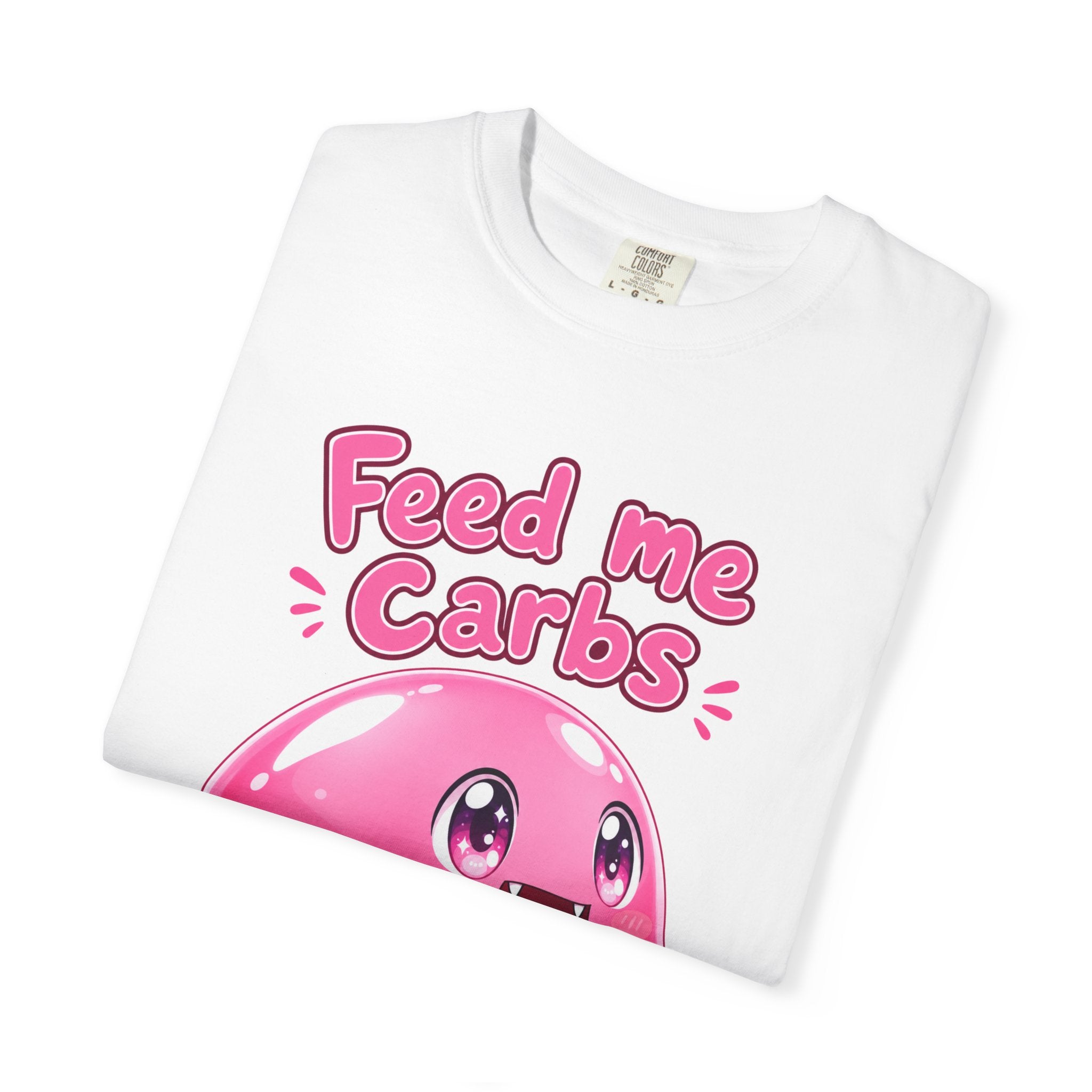 Feed Me Carbs — Pink Slime Women's T-Shirt (Garment Dyed)