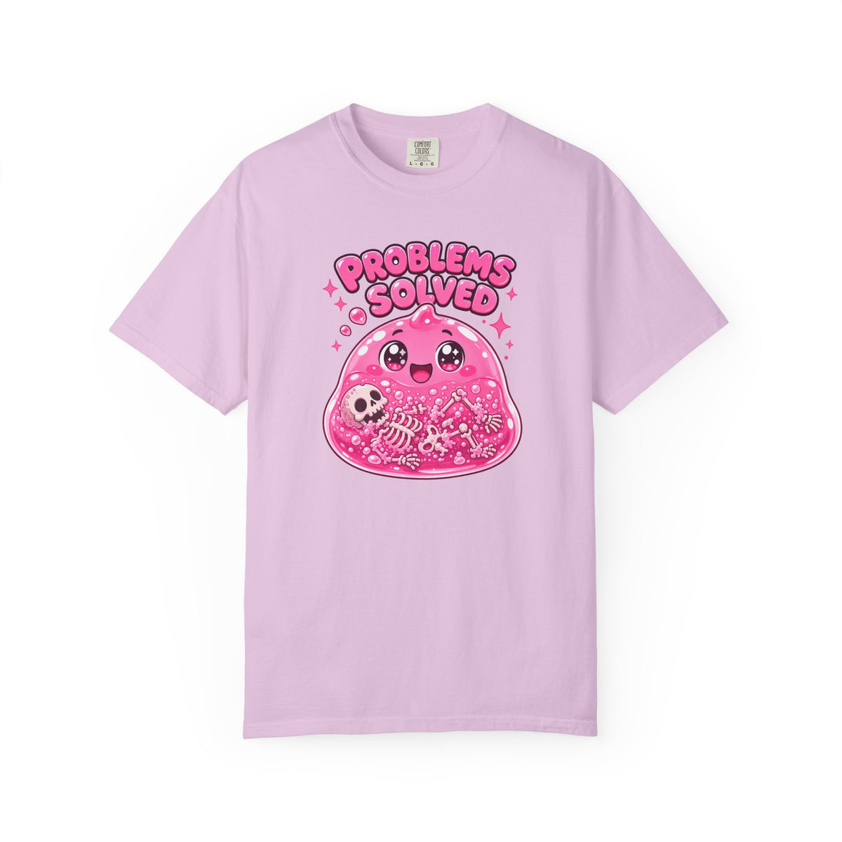 Problems Solved — Pink Slime Women's T-Shirt (Garment Dyed)